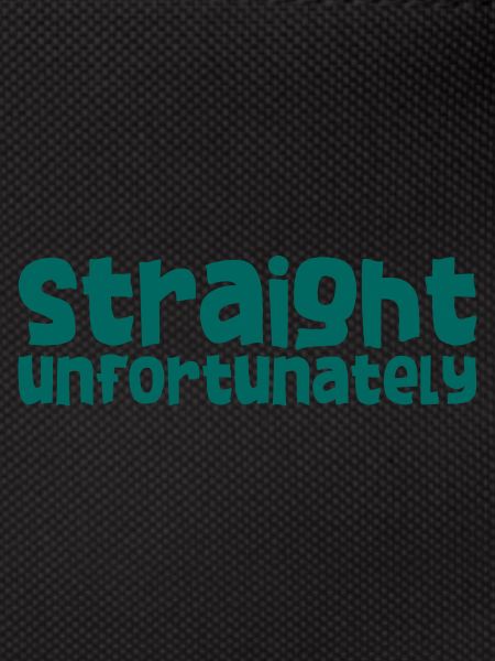 Straight Unfortunately 2