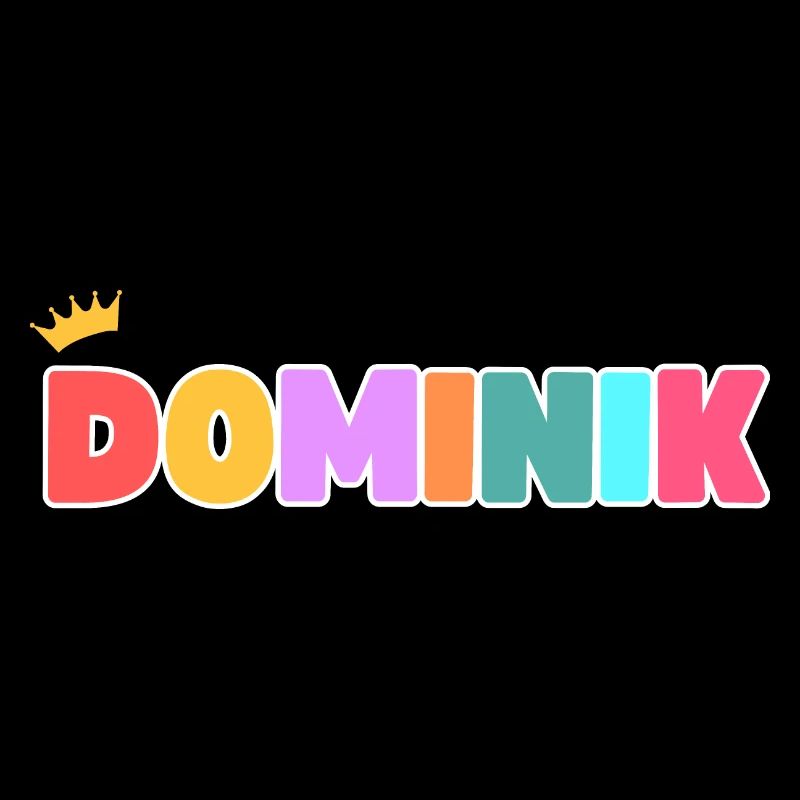 Dominik! Customizable