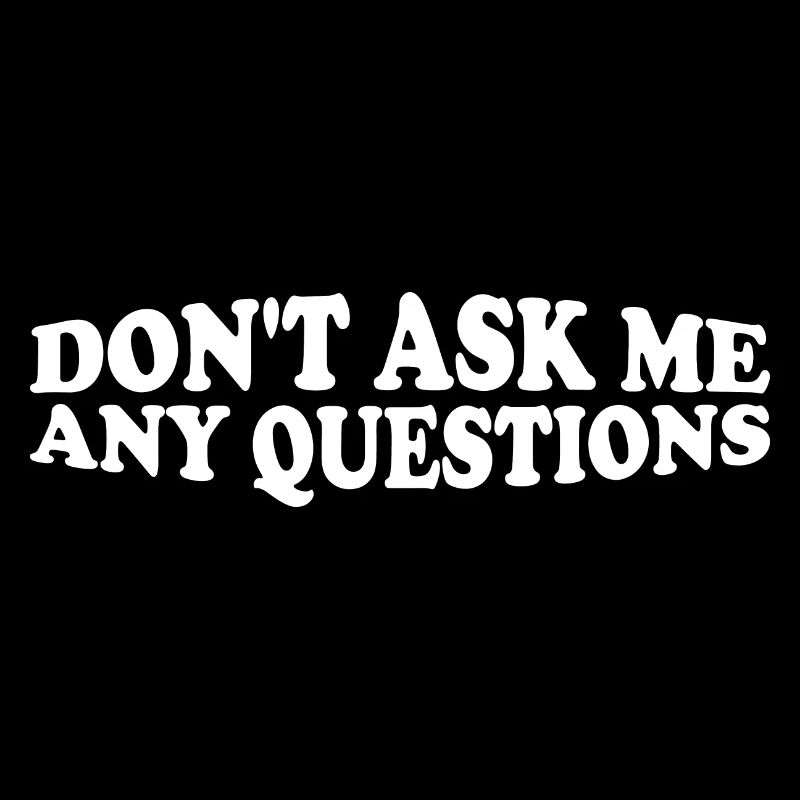 Ne me posez pas de questions 29