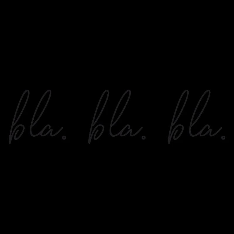C’est bla. Bla. Bla.