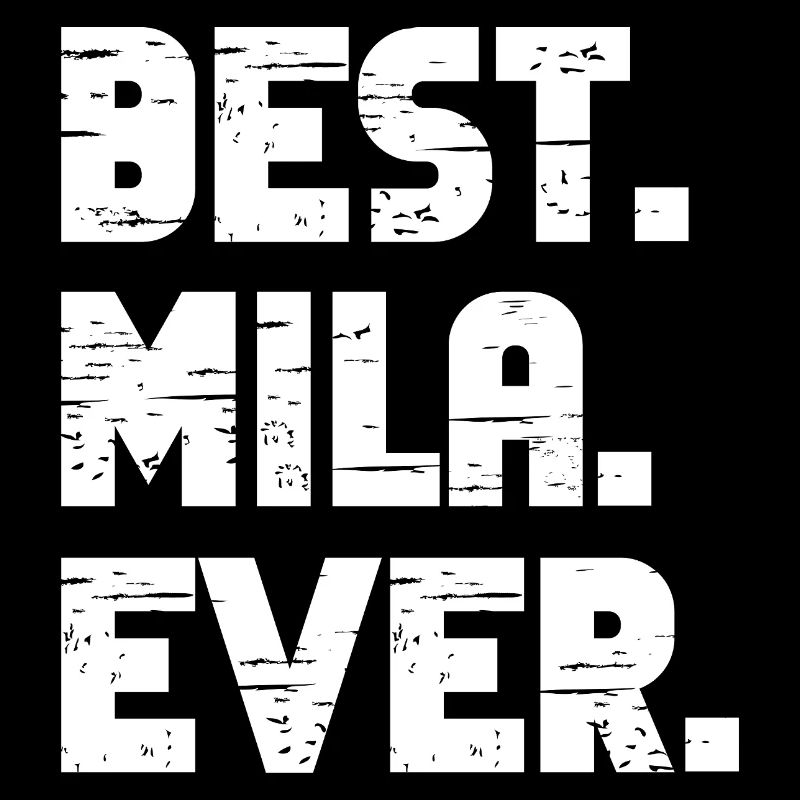 Best Mila Ever Retro Geschenk Spruch Geburtstag