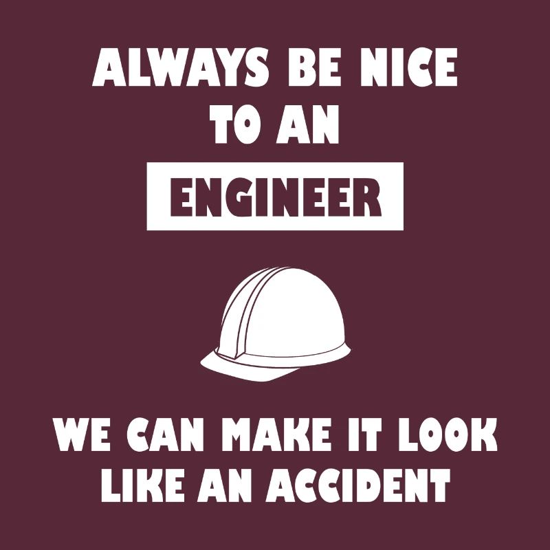 Engineer Engineer Engineer Saying Humor Funny