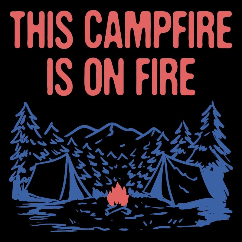 This Campfire Is on Fire Camping Dad Jokes Camper