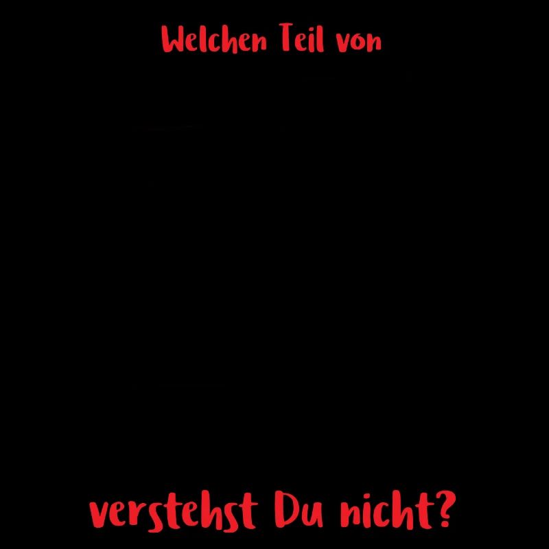 Mathematik / Physik / Nerd: Welchen Teil von ...