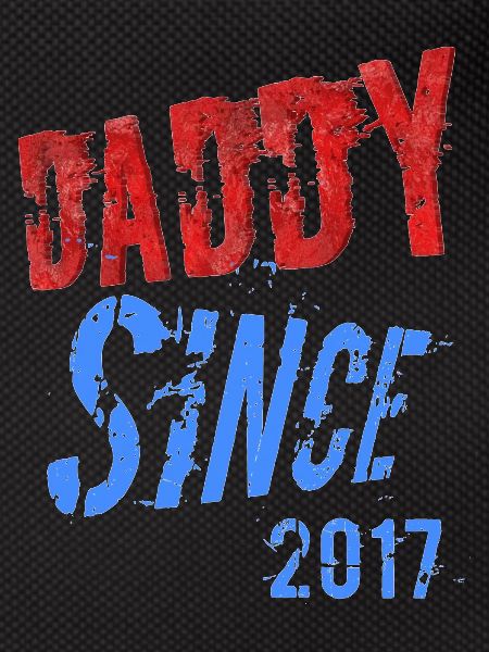 DADY SINCE