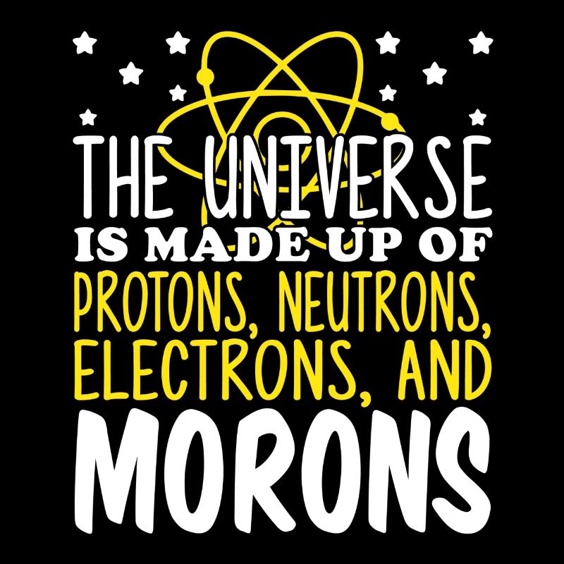 The Universe Is Made Up Of Protons, Neutrons,
