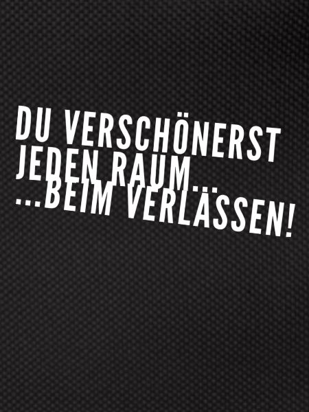 du verschönerst jeden Raum