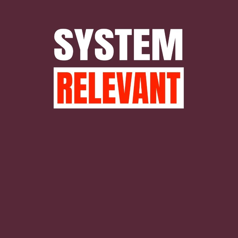 Systemrelevant System relevant