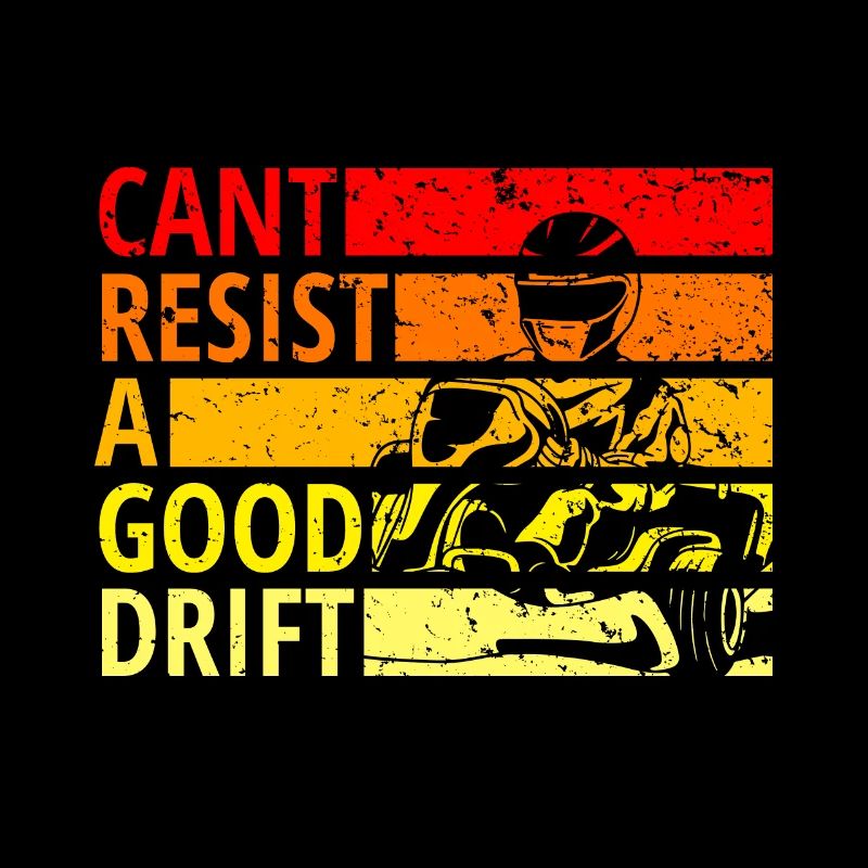 Cant resist a drift, Drift, Drive