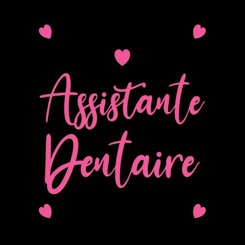 Je suis Assistante Dentaire qui Déchire