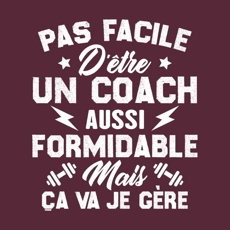 Pas facile d'être un coach aussi formidable