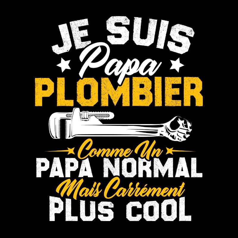 Papa plombier comme un papa normal mais plus cool