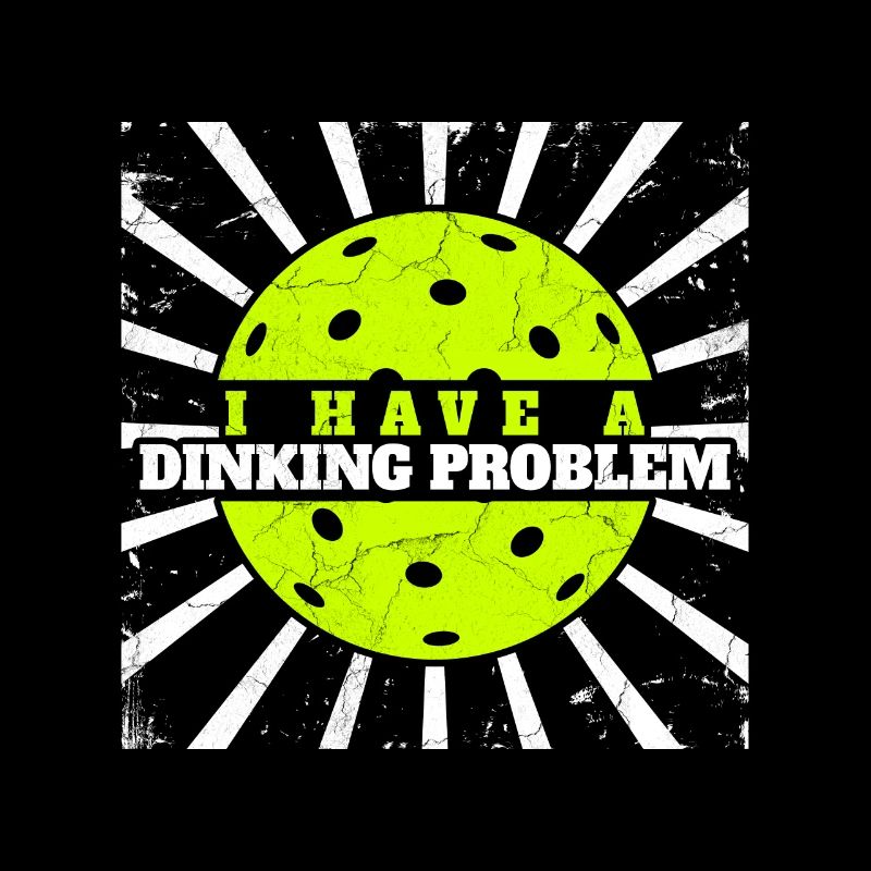 Dinking Problem Pickleball Ace Paddle Dink Pickle