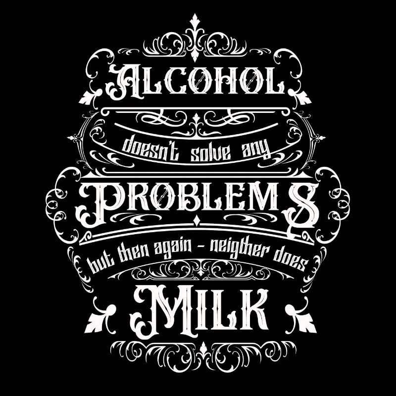L’alcool ne résout aucun problème mais...