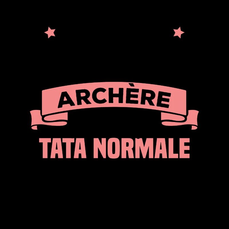Je suis une tata archère