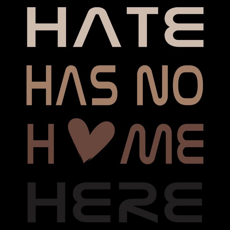 Hate has no home here