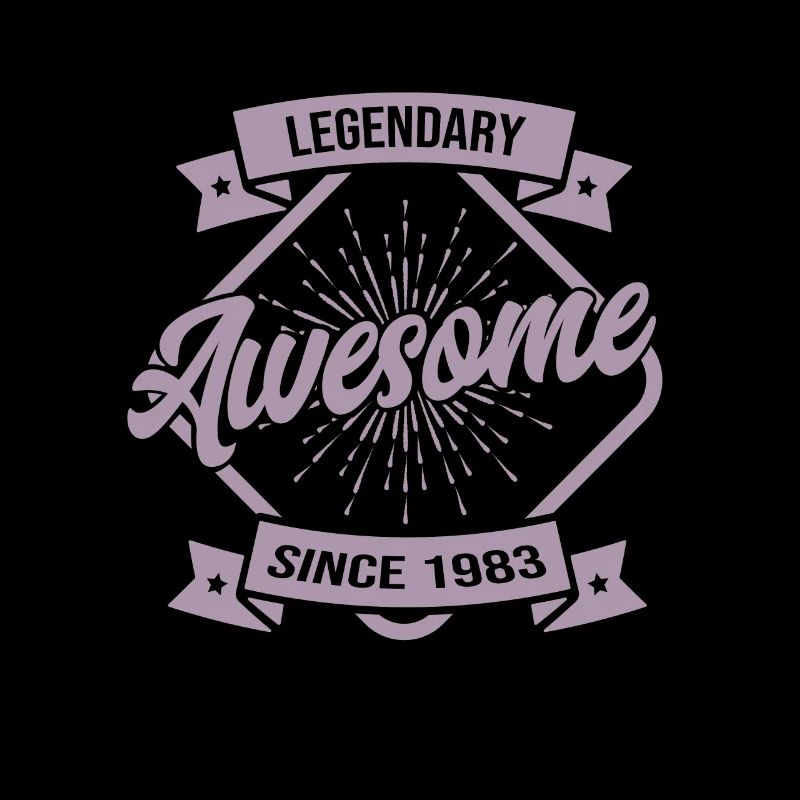 Legendary since Awesome since 1983 Birthday Legend