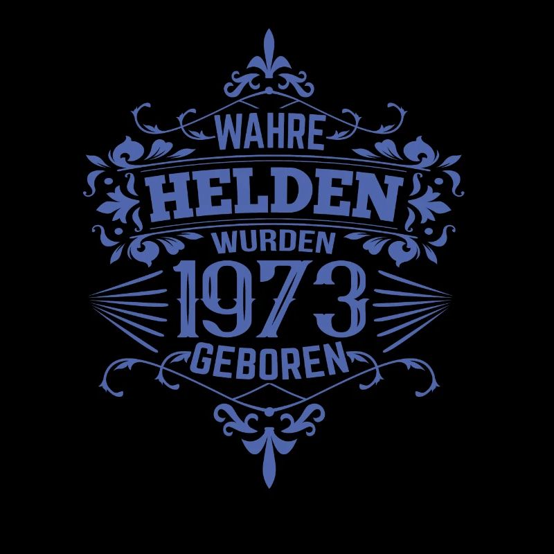 Wahre Helden wurden 1973 geboren