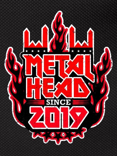 METALHEAD since 2019