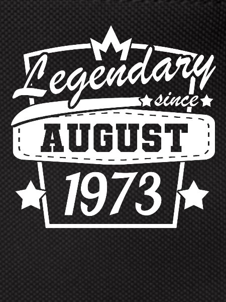Legendary since August 1973