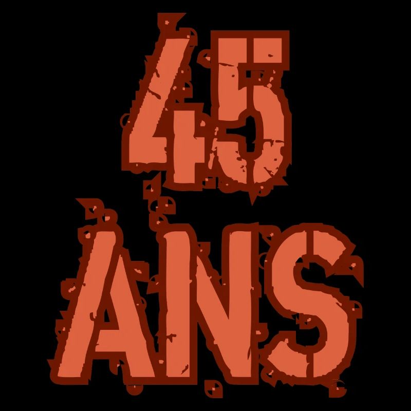 45 ANS