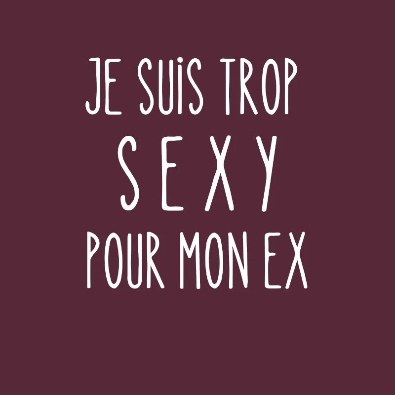 trop sexy pour mon ex