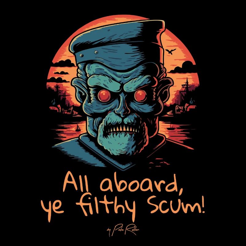 All aboard, you filthy rabble! Captain