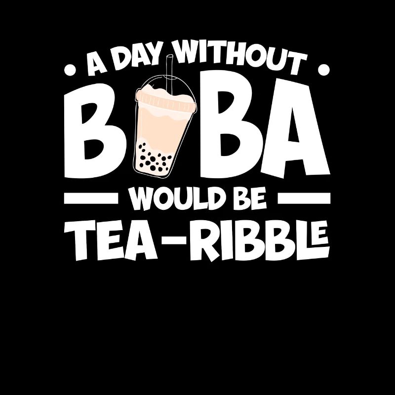 Ein Tag Ohne Boba Wäre Ein Tea Ribble