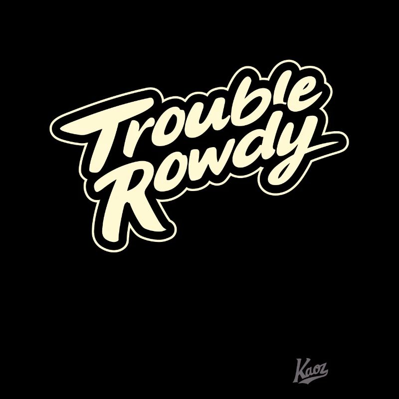 Trouble- and argument-making rowdy