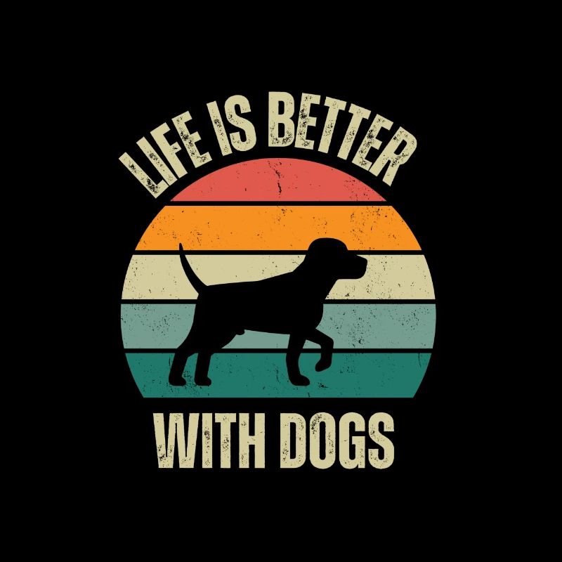 life is better with dogs