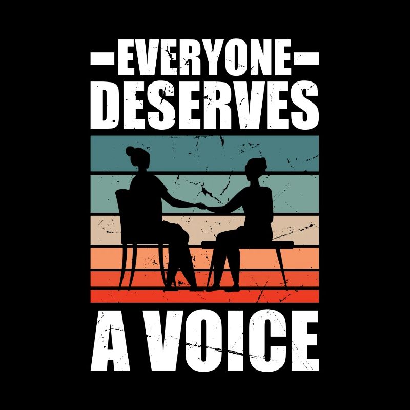 Everyone deserves a voice