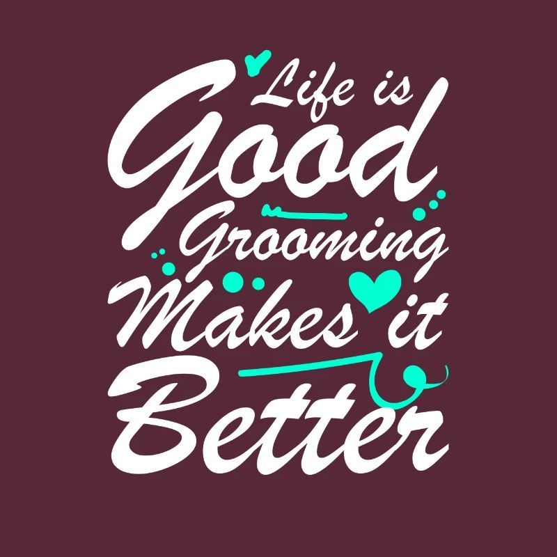 Life is good, caring for it makes it better