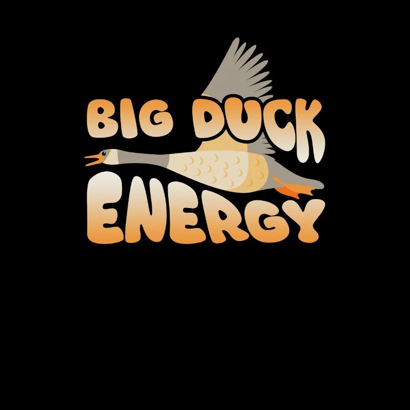 Big Duck Energy