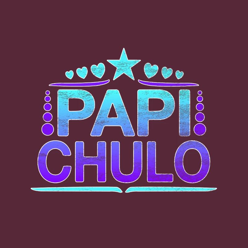 Papi Chulo - Latino Style Design