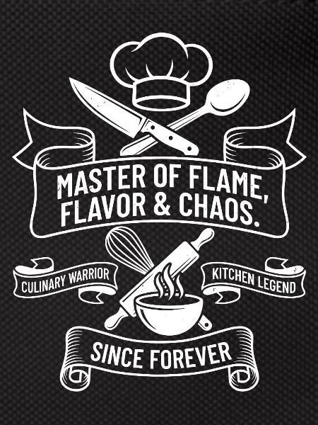 Master of Flame, Taste & Chaos