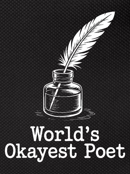 Okayest Poet Feather Ink
