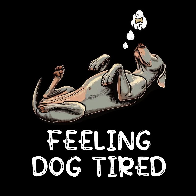 Feeling Dog Tired Weimaraner Weimaraner Owner