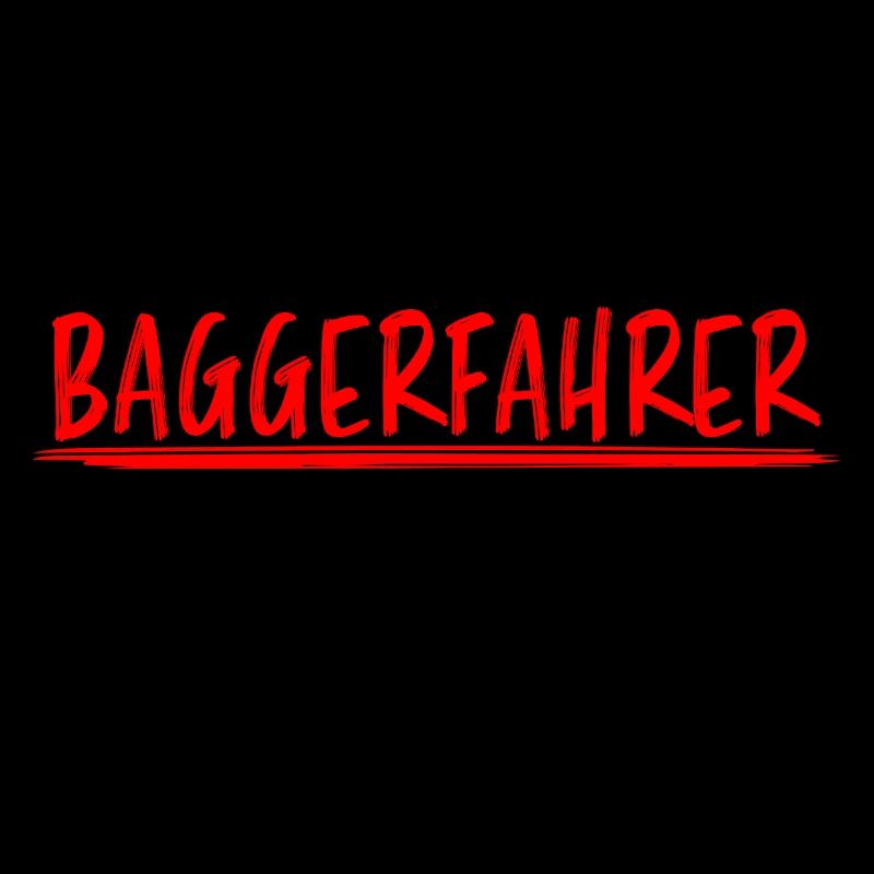 Baggerfahrer Lustiger Spruch Bagger Beruf Geschenk