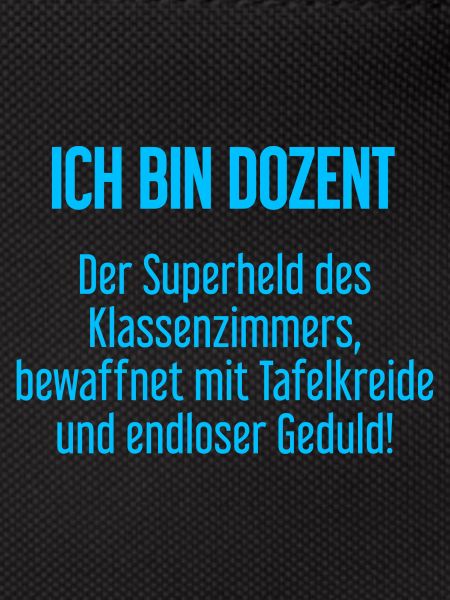 Dozent - Der Superheld des Klassenzimmers!