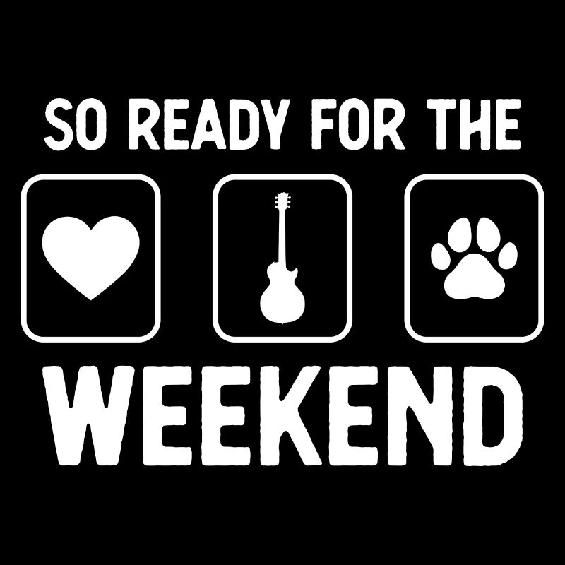 So Ready for the Weekend - Dog's Paw - Gitarr