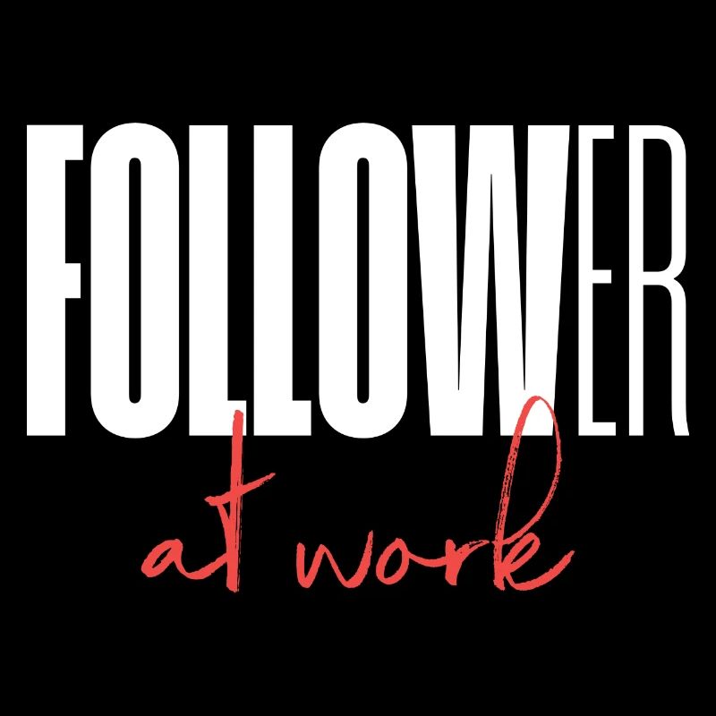 Follower at work