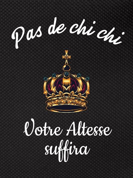 Votre altesse