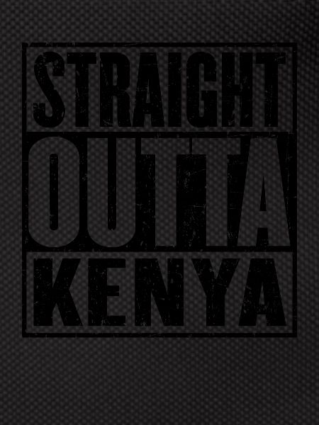 Straight Outta Kenya