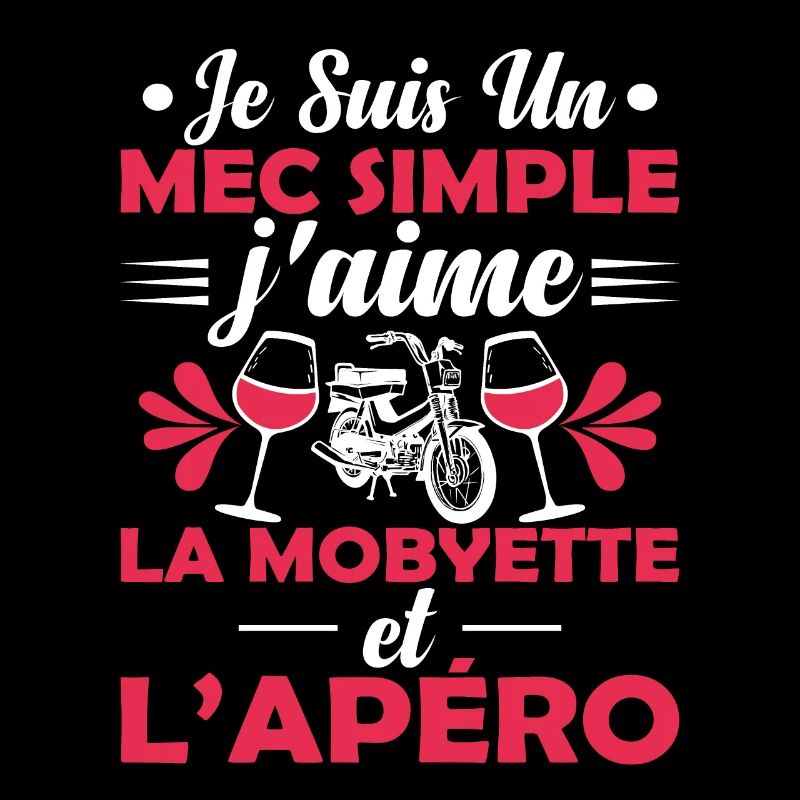 Mec Simple Qui Aime La Mobylette Et L'apéro