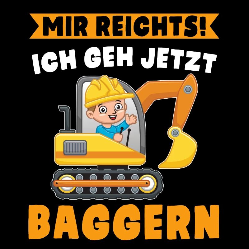 Baggern Lustiger Spruch Jungen Bagger