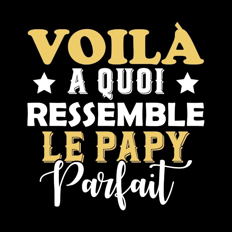 Voila À Quoi Ressemble Le Papy Parfait