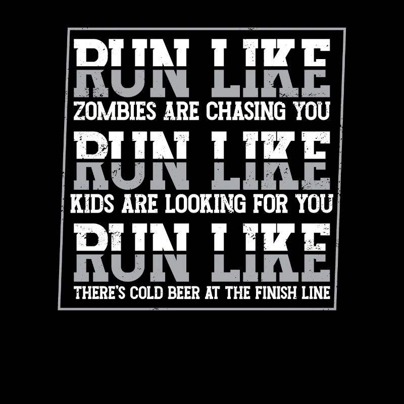 Run Like Zombies Are Chasing You