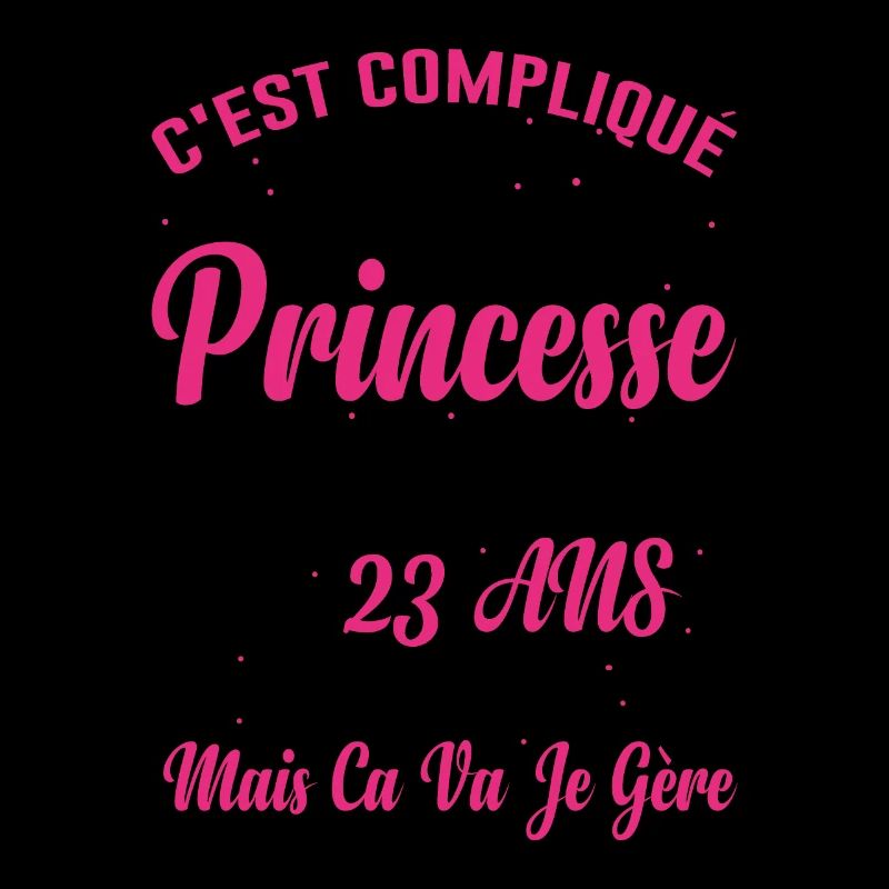 Princesse 23 Ans Idée Cadeau Anniversaire Amour