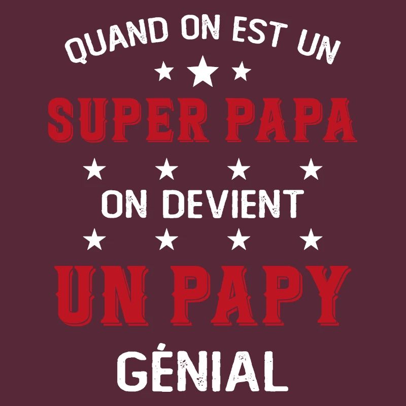 Un Super Papa On Devient Un Papy Génial