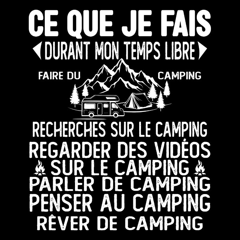 Ce Que Je Fais Pendant Mon Temps Libre Camping